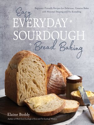Easy Everyday Sourdough Bread Baking - ebook